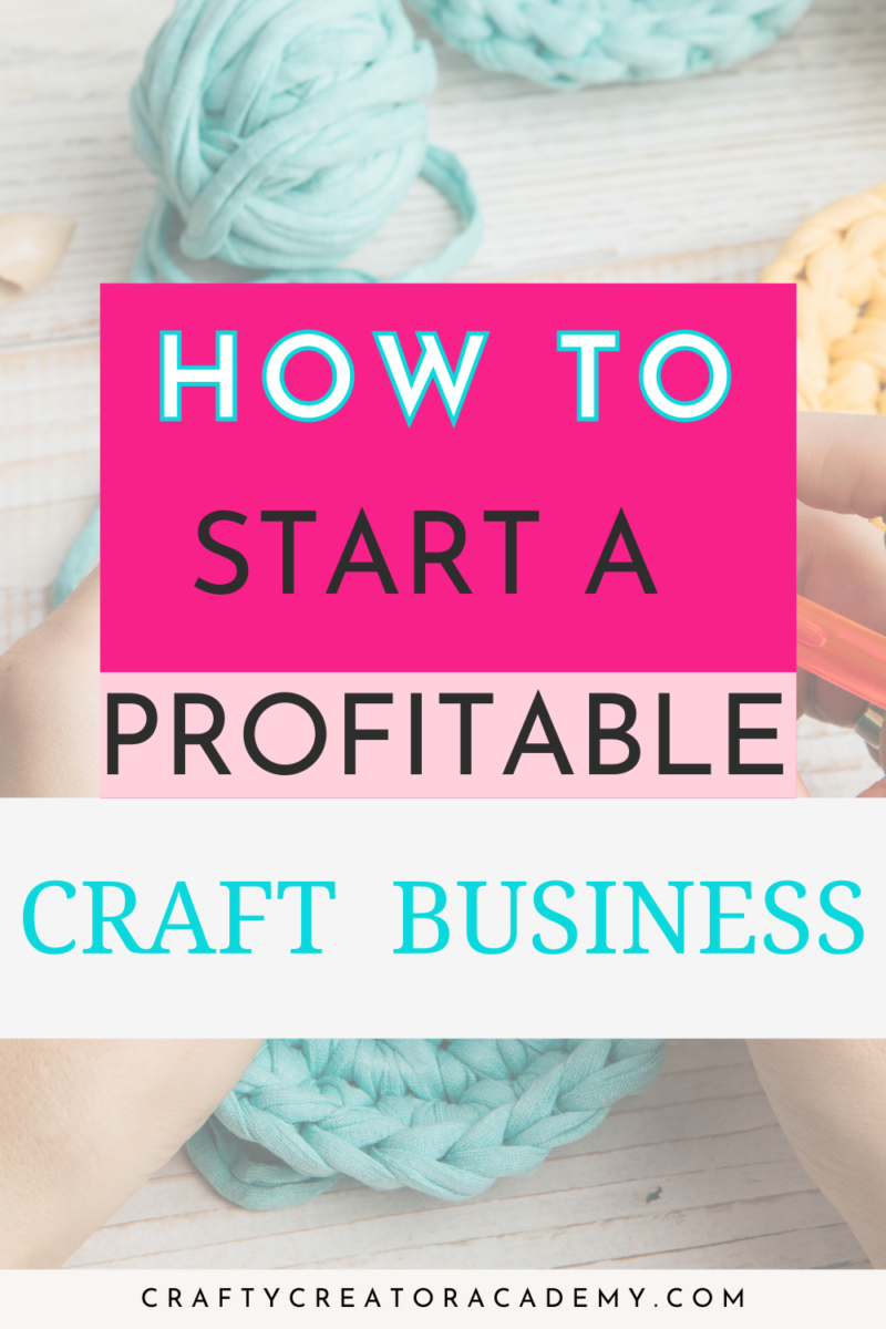 How to Start a Craft Business