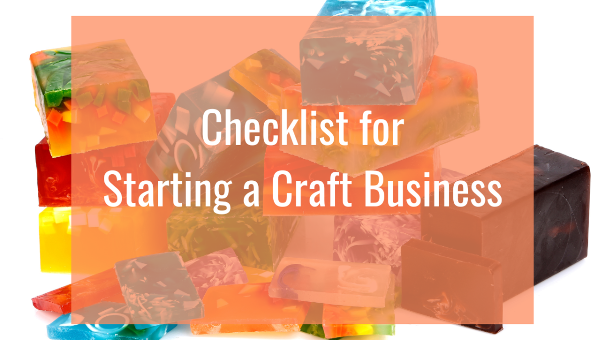 How to Start a Craft Business