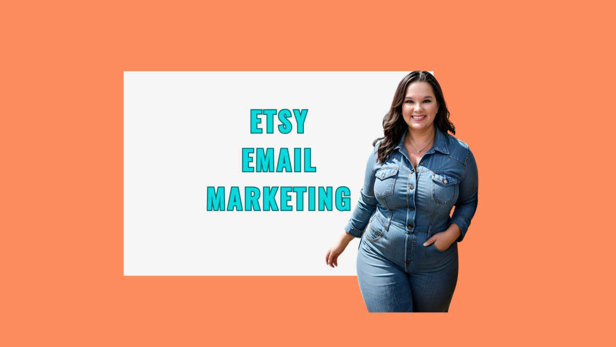 Etsy Email Marketing