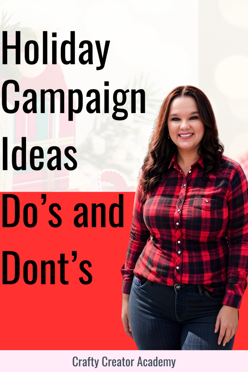 Holiday Campaign Ideas