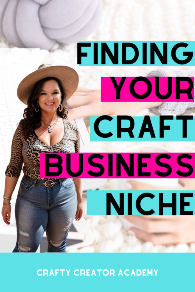 Finding your craft business niche